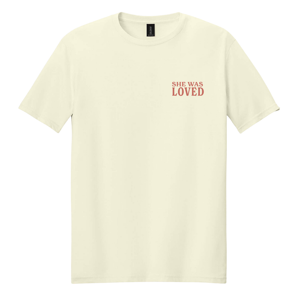 She Was Loved | T-Shirt